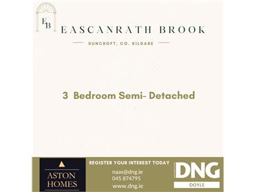 3 Bed Semi Detached Type B, Eascanrath Brook, Suncroft, Co. Kildare