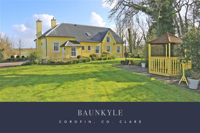 Baunkyle House, Corofin, Co. Clare