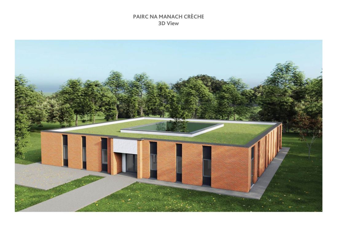 Creche Facility, Pairc Na Manach