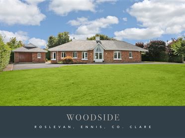 Woodside, Roslevan, Ennis, Co. Clare.