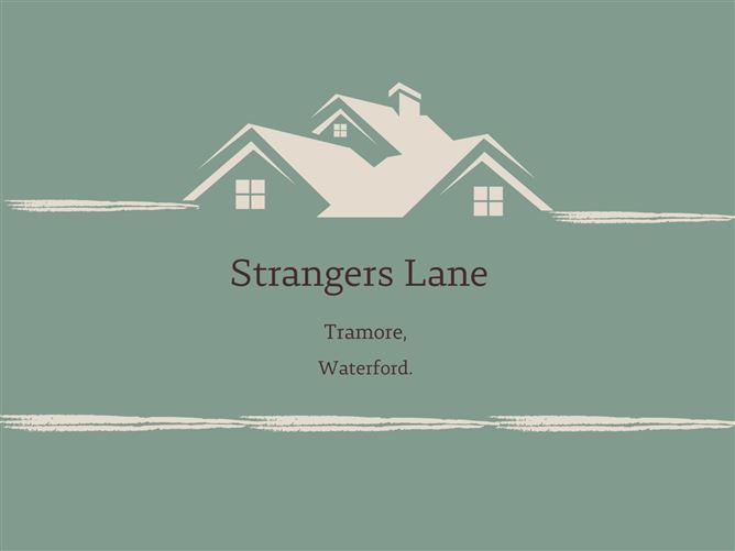 Strangers Lane, Tramore, Co. Waterford
